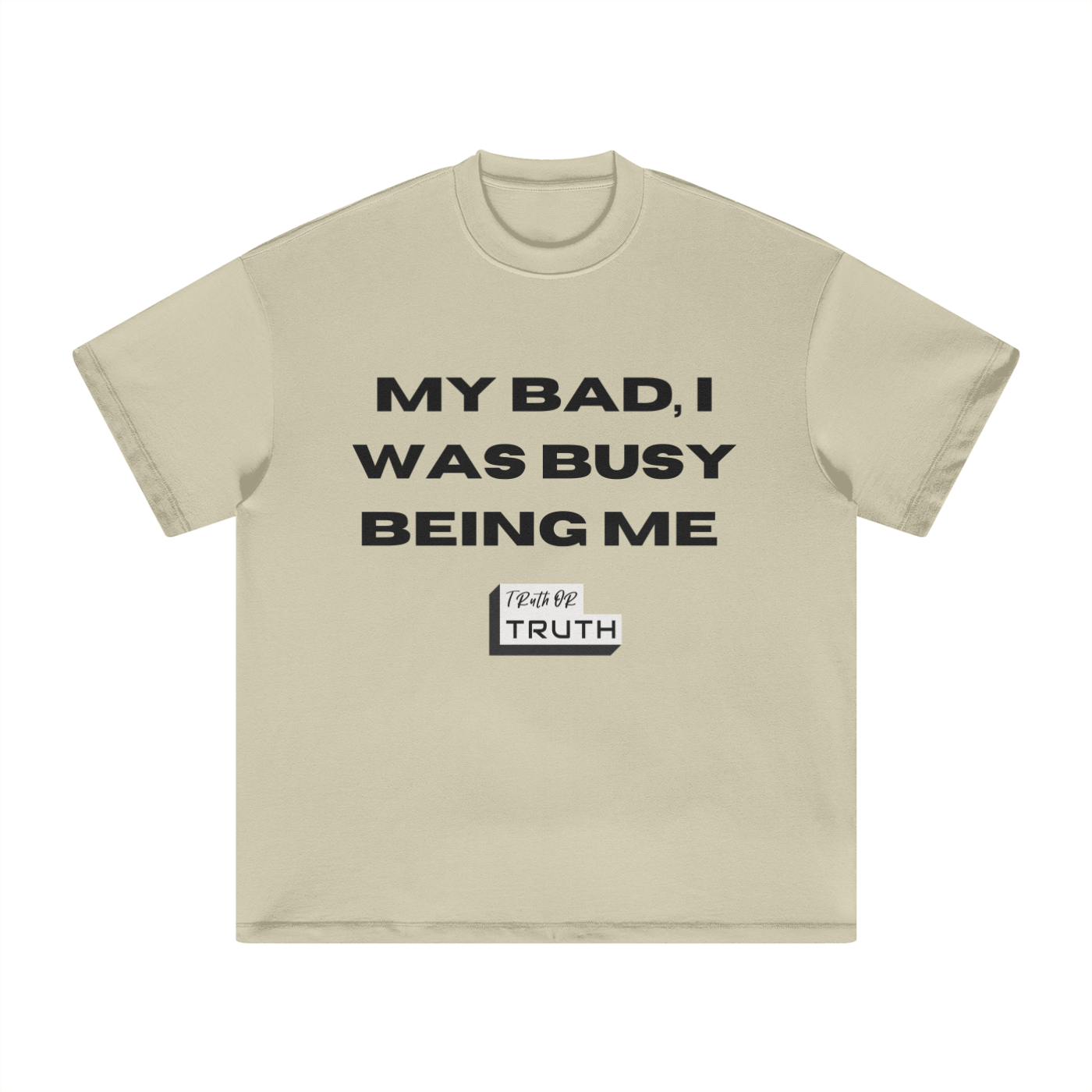 Busy Being Me Heavyweight Earth Tone FOG T-Shirt - 305GSM