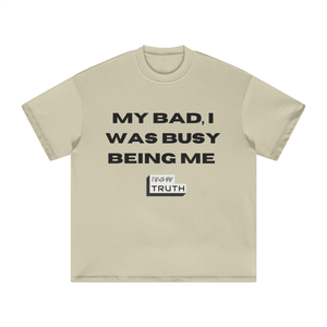 Busy Being Me Heavyweight Earth Tone FOG T-Shirt - 305GSM