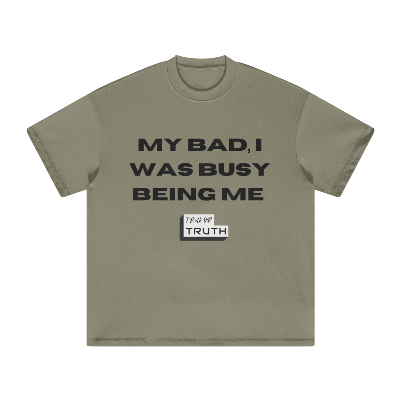 Busy Being Me Heavyweight Earth Tone FOG T-Shirt - 305GSM