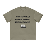 Load image into Gallery viewer, Busy Being Me Heavyweight Earth Tone FOG T-Shirt - 305GSM

