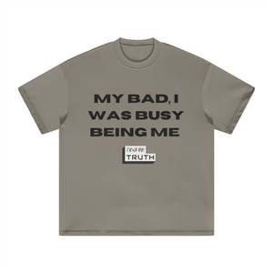 Busy Being Me Heavyweight Earth Tone FOG T-Shirt - 305GSM