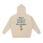 Load image into Gallery viewer, Don’t Forget to Live Essential Heavyweight Hoodie
