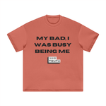 Load image into Gallery viewer, Busy Being Me Heavyweight Earth Tone FOG T-Shirt - 305GSM
