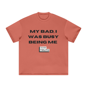 Busy Being Me Heavyweight Earth Tone FOG T-Shirt - 305GSM
