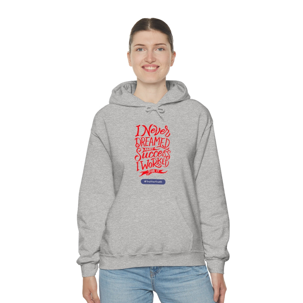 I worked For It Unisex Heavy Blend™ Hooded Sweatshirt