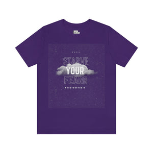 Starve Your Fears Unisex Jersey Short Sleeve Tee