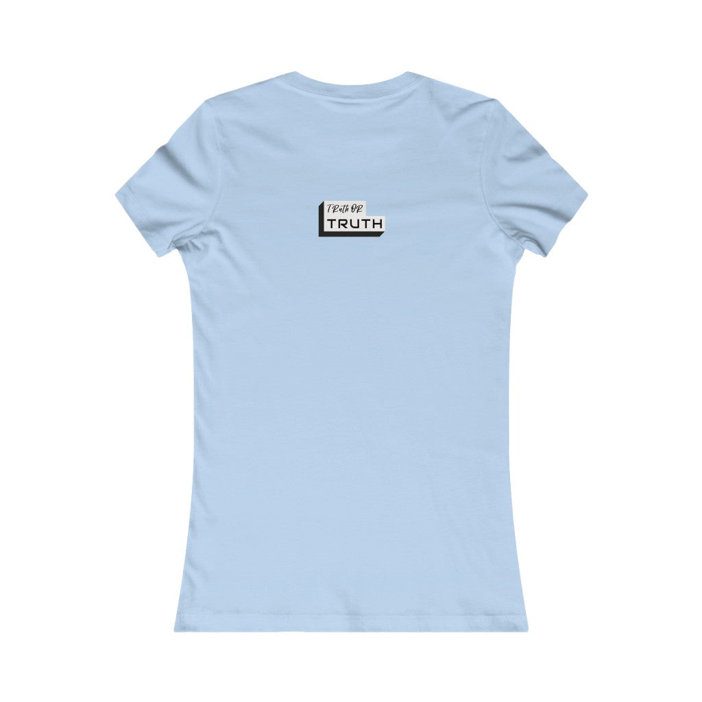 Stay Hydrated Women's Favorite Tee