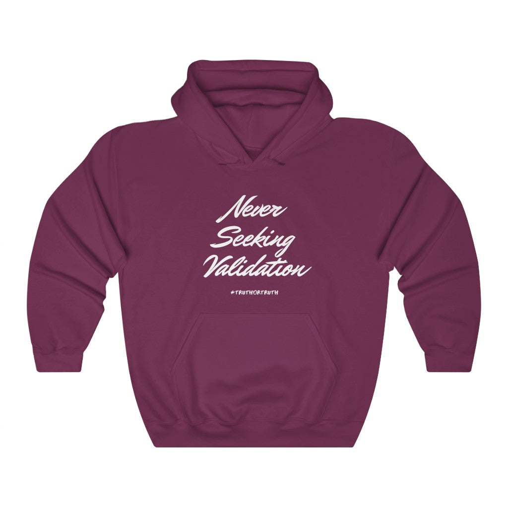 Never Seeking Validation Unisex Heavy Blend™ Hooded Sweatshirt