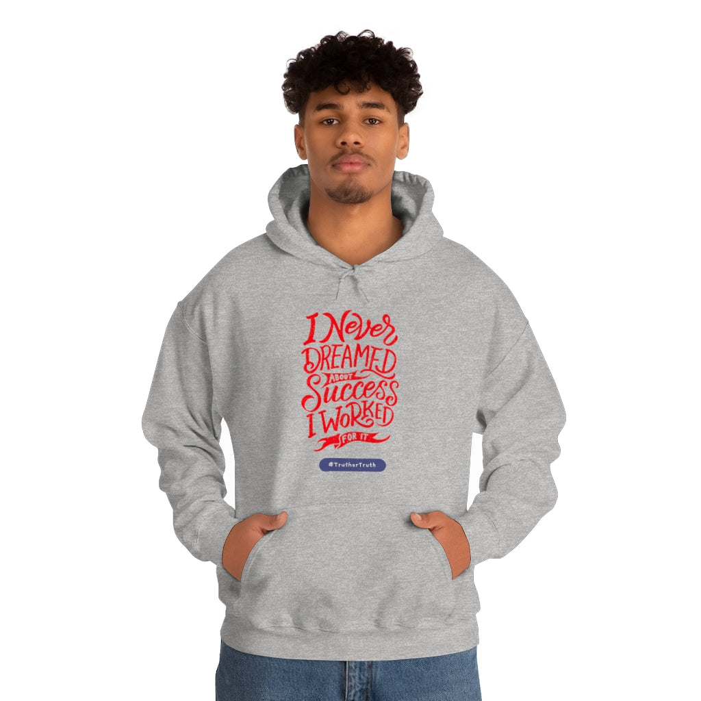I worked For It Unisex Heavy Blend™ Hooded Sweatshirt