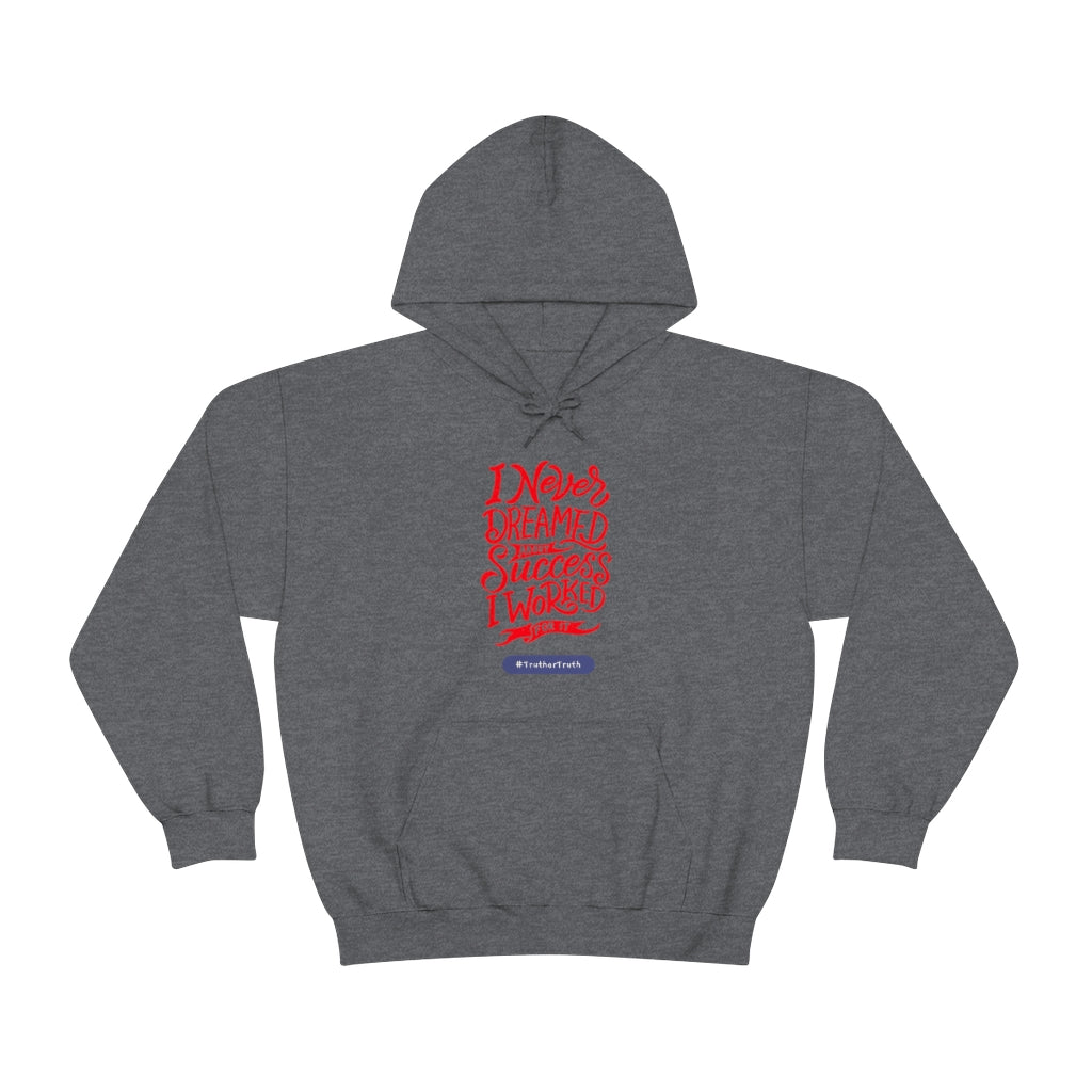 I worked For It Unisex Heavy Blend™ Hooded Sweatshirt