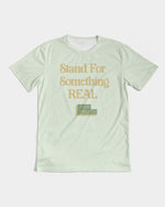 Load image into Gallery viewer, Stand For Something Real Men&#39;s Tee
