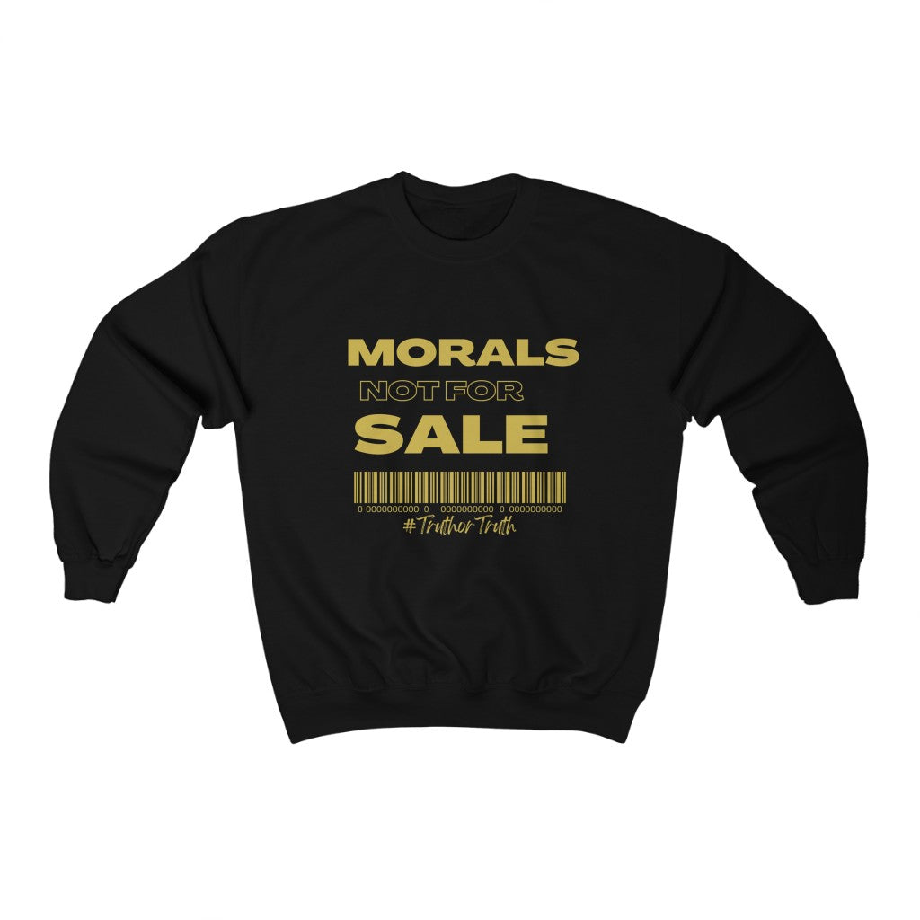 Morals Not For Sale Unisex Heavy Blend™ Crewneck Sweatshirt