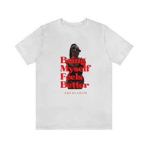 Being Myself Unisex Jersey Short Sleeve Tee