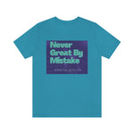 Load image into Gallery viewer, Never Great By Mistake Unisex Jersey Short Sleeve Tee
