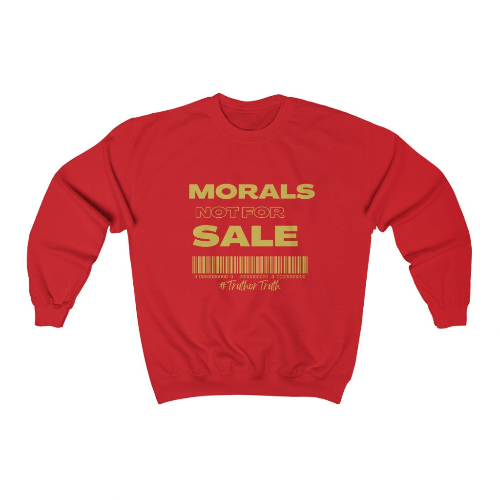 Morals Not For Sale Unisex Heavy Blend™ Crewneck Sweatshirt