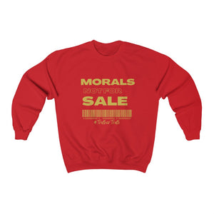 Morals Not For Sale Unisex Heavy Blend™ Crewneck Sweatshirt