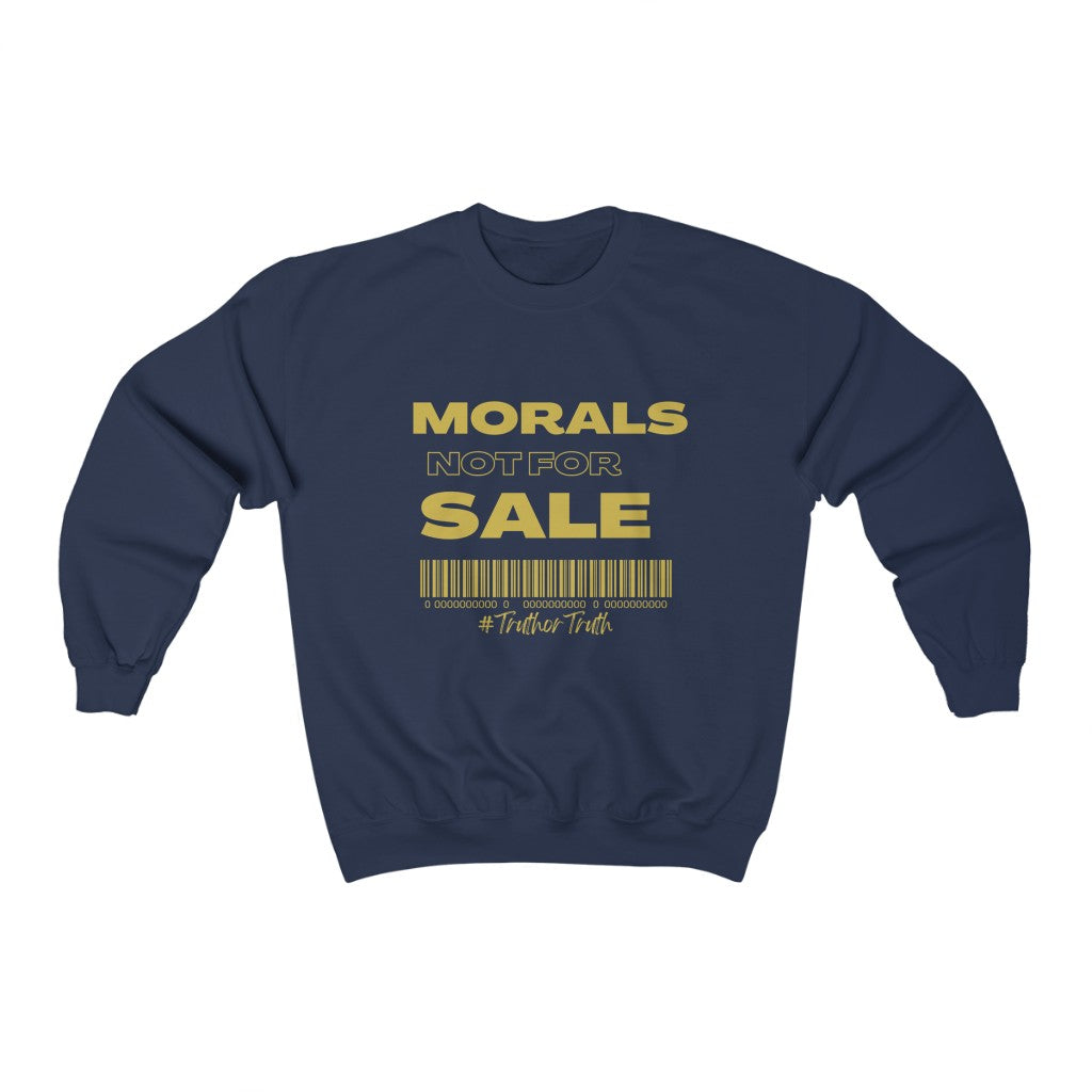 Morals Not For Sale Unisex Heavy Blend™ Crewneck Sweatshirt