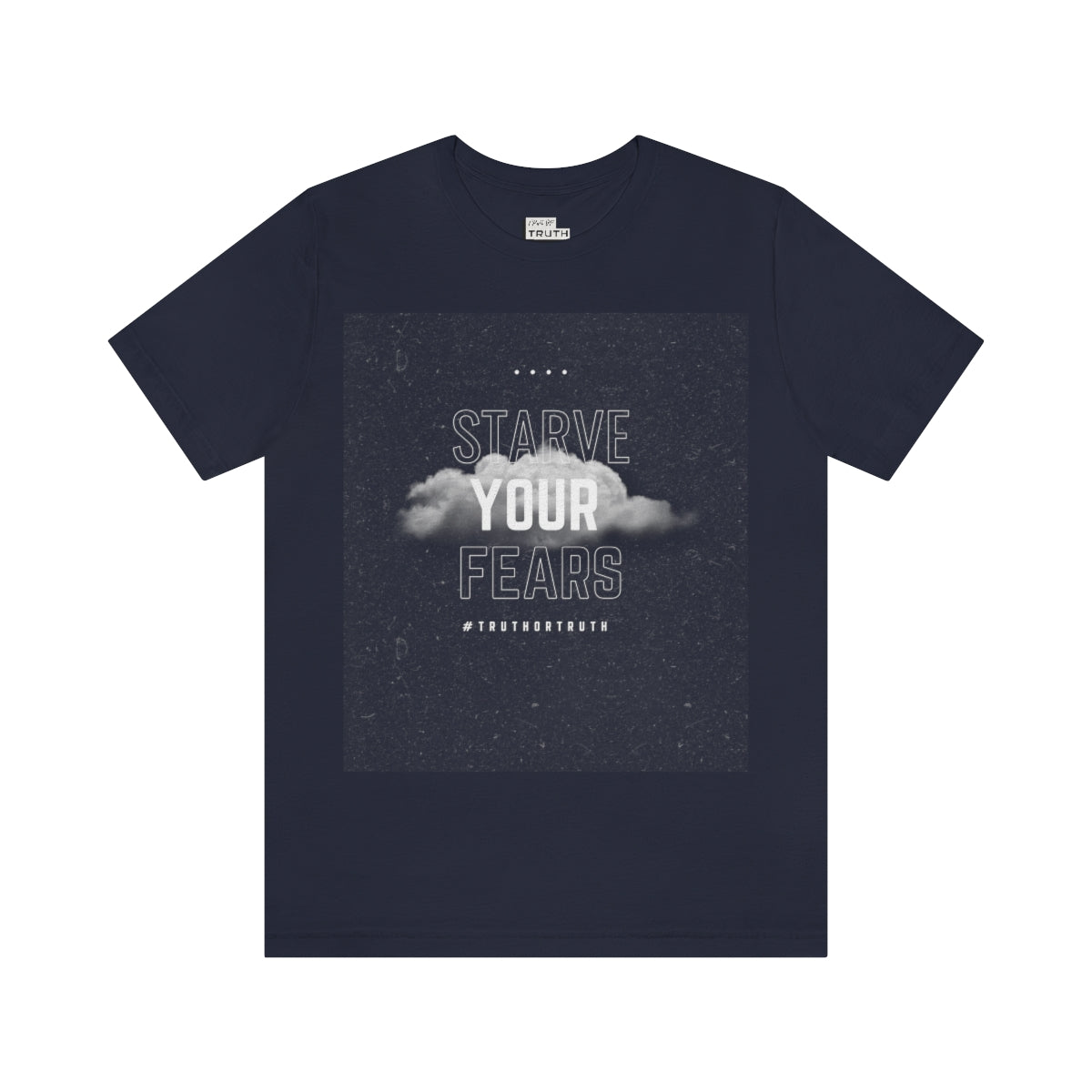 Starve Your Fears Unisex Jersey Short Sleeve Tee