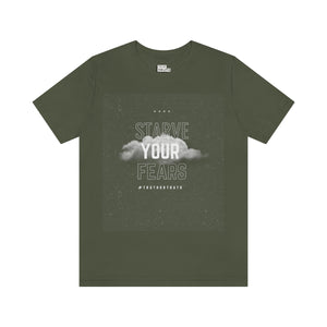 Starve Your Fears Unisex Jersey Short Sleeve Tee