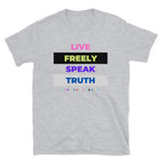 Load image into Gallery viewer, Live Freely Speak Truth Short-Sleeve Unisex T-Shirt
