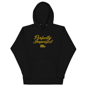 Perfectly Imperfect Unisex Hoodie
